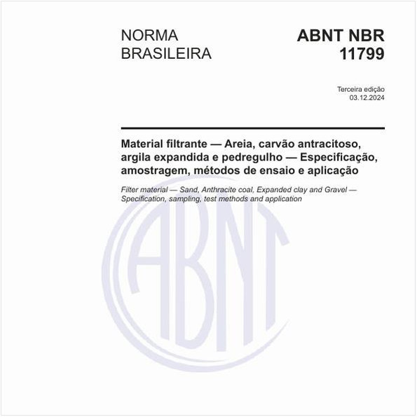 Material filtrante - Areia, carvão antracitoso, argila expandida e pedregulho - Especificação, amostragem, métodos de ensaio e aplicação