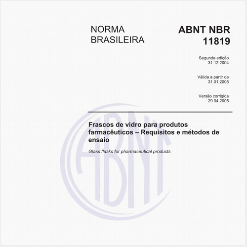 Frascos de vidro para produtos farmacêuticos - Requisitos e métodos de ensaio
