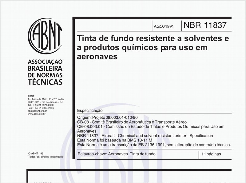 Tinta de fundo resistente a solventes e a produtos químicos para uso em aeronaves - Especificação
