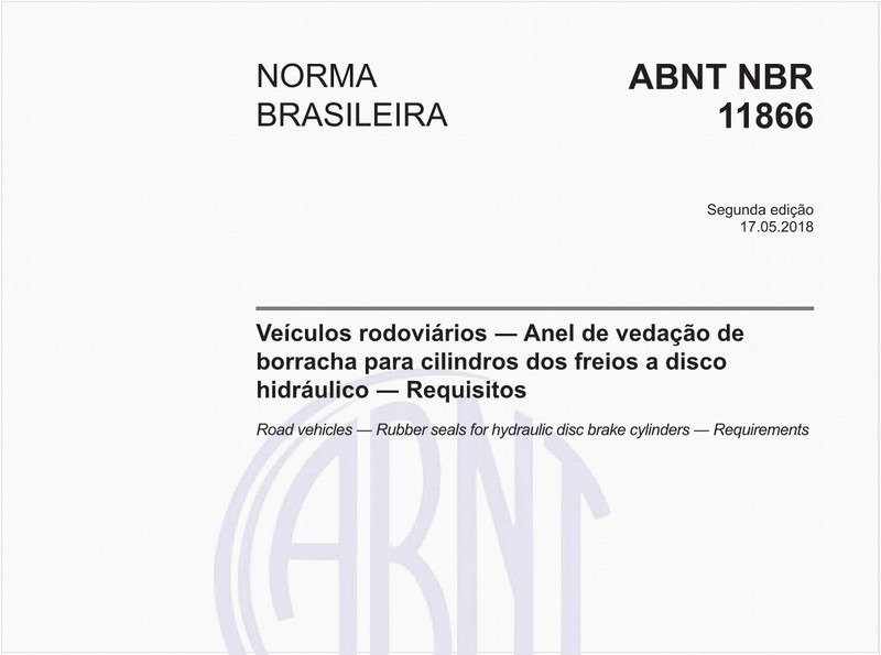Veículos rodoviários - Anel de vedação de borracha para cilindros dos freios a disco hidráulico - Requisitos