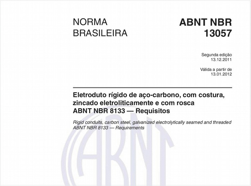 Eletroduto rígido de aço-carbono, com costura, zincado eletroliticamente e com rosca ABNT NBR 8133 — Requisitos