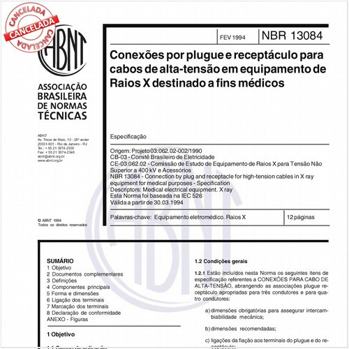 Conexões por plugue e receptáculo para cabos de alta-tensão em equipamento de Raios X destinado a fins médicos