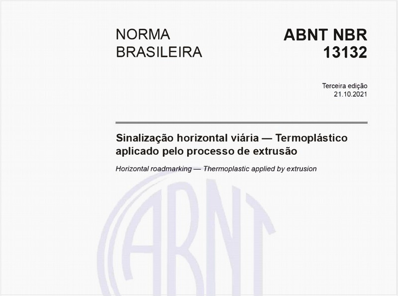 Sinalização horizontal viária - Termoplástico aplicado pelo processo de extrusão
