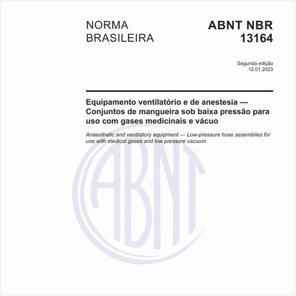 Equipamento ventilatório e de anestesia — Conjuntos de mangueira sob baixa pressão para uso com gases medicinais e vácuo