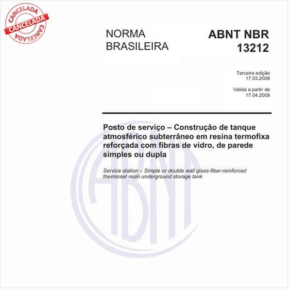 Posto de serviço - Construção de tanque atmosférico subterrâneo em resina termofixa reforçada com fibra de vidro,  de parede simples ou dupla