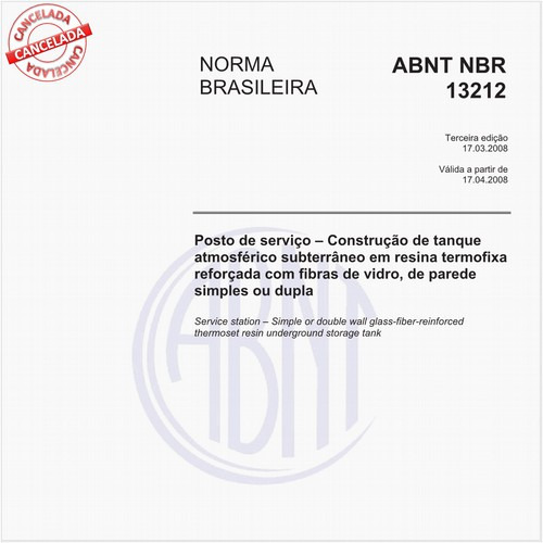 Posto de serviço - Construção de tanque atmosférico subterrâneo em resina termofixa reforçada com fibra de vidro,  de parede simples ou dupla