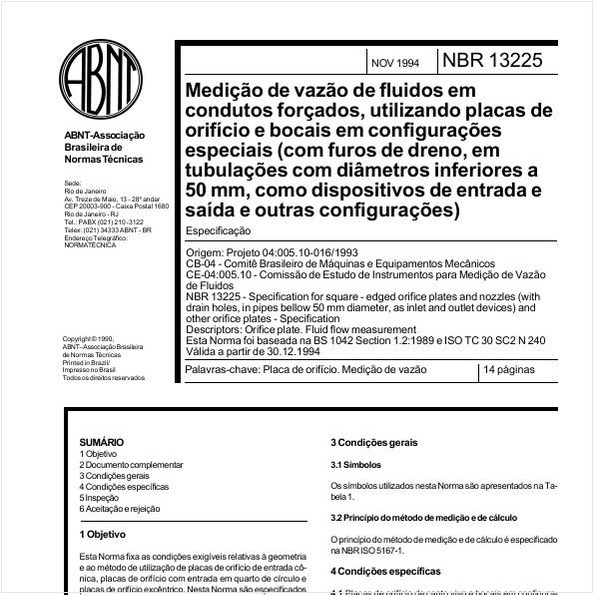 Medição de vazão de fluidos em condutos forçados, utilizando placas de orifício e bocais em configurações especiais (com furos de dreno, em tubulações com diâmetros inferiores a 50 mm, como dispositivos de entrada e saída e outras configurações) - Especificação
