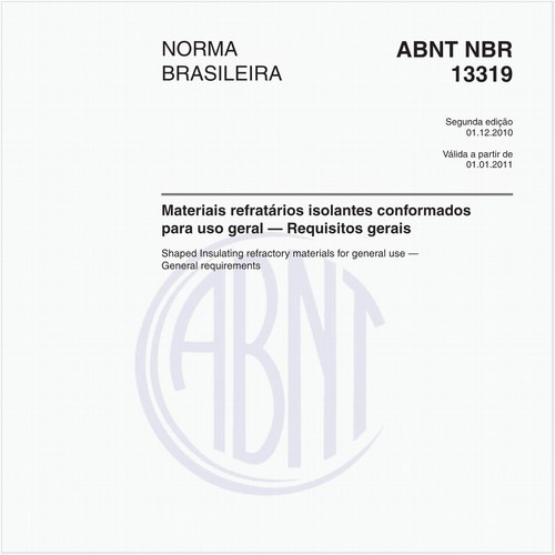 Materiais refratários isolantes conformados para uso geral — Requisitos gerais