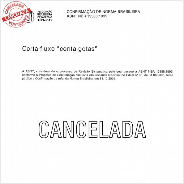 Corta-fluxo "conta-gotas"