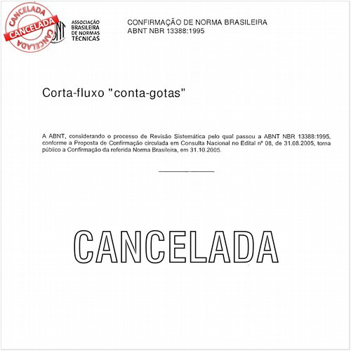 Corta-fluxo "conta-gotas"