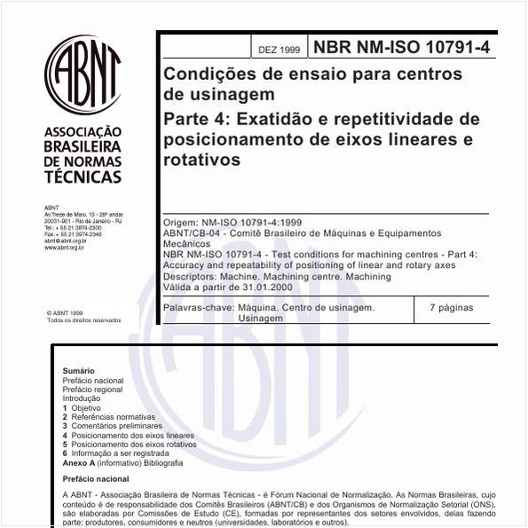 Condições de ensaio para centros de usinagem - Parte 4: Exatidão e repetitividade de posicionamento de eixos lineares e rotativos