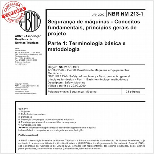 Segurança de máquinas - Conceitos fundamentais, princípios gerais de projeto - Parte 1: Terminologia básica e metodologia