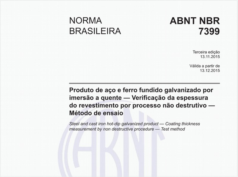Produto de aço e ferro fundido galvanizado por imersão a quente - Verificação da espessura do revestimento por processo não destrutivo - Método de ensaio