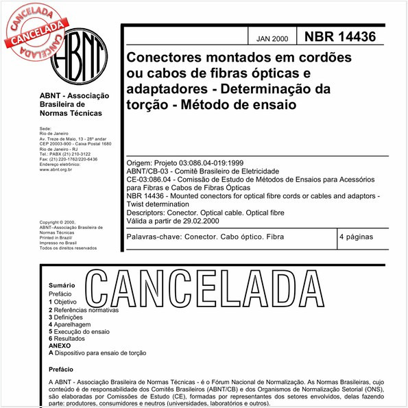 Conectores montados em cordões ou cabos de fibras ópticas e adaptadores - Determinação da torção - Método de ensaio