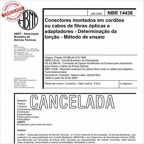 Conectores montados em cordões ou cabos de fibras ópticas e adaptadores - Determinação da torção - Método de ensaio