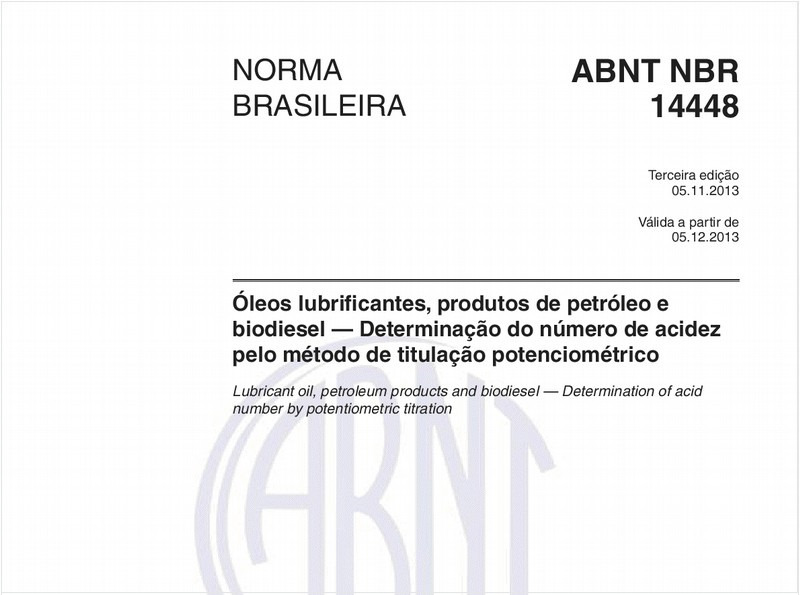 Óleos lubrificantes, produtos de petróleo e biodiesel — Determinação do número de acidez pelo método de titulação potenciométrica
