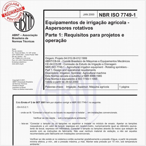 Equipamentos de irrigação agrícola - Aspersores rotativos - Parte 1: Requisitos para projetos e operação