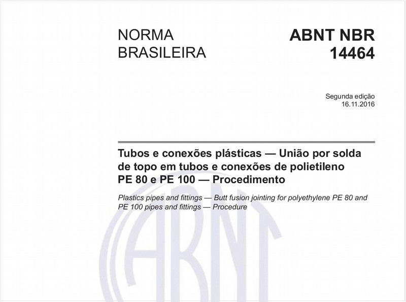 Tubos e conexões plásticas — União por solda de topo em tubos e conexões de polietileno PE 80 e PE 100 — Procedimento