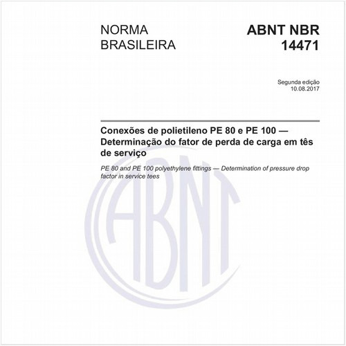 Conexões de polietileno PE 80 e PE 100 - Determinação do fator de perda de carga em tês de serviço