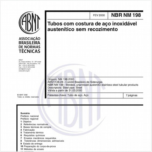 Tubos com costura de aço inoxidável austenítico sem recozimento