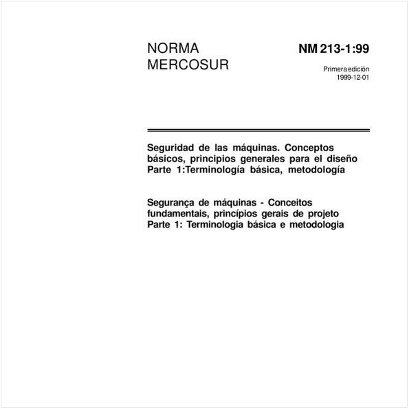 Segurança de máquina - Conceitos fundamentais, princípios gerais de projeto - Parte 1: Terminologia básica e metodologia