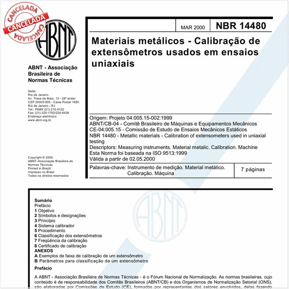 Materiais metálicos - Calibração de extensômetros usados em ensaios uniaxiais
