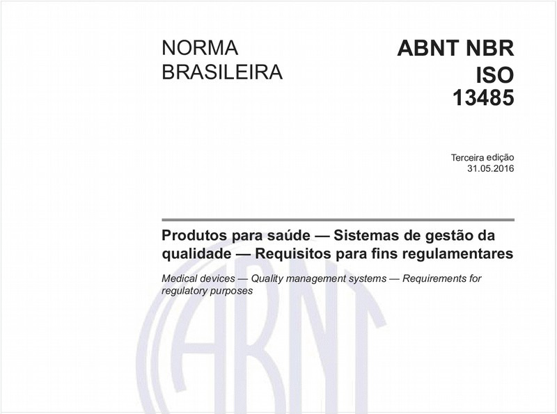 Produtos para saúde — Sistemas de gestão da qualidade — Requisitos para fins regulamentares