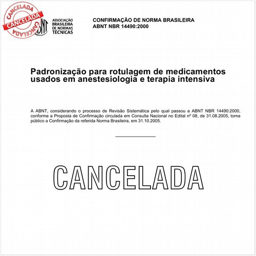 Padronização para rotulagem de medicamentos usados em anestesiologia e terapia intensiva