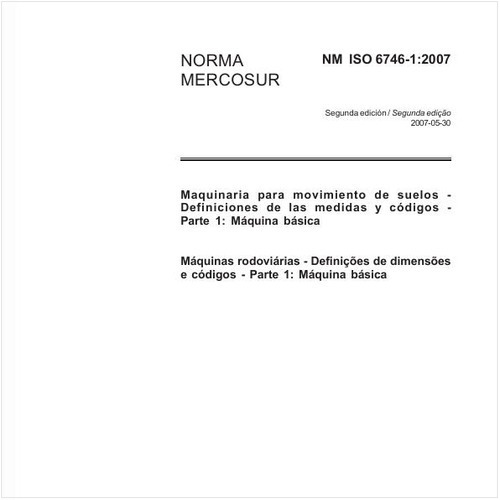 Máquinas rodoviárias - Definições de dimensões e símbolos - Parte 1: Máquina básica
