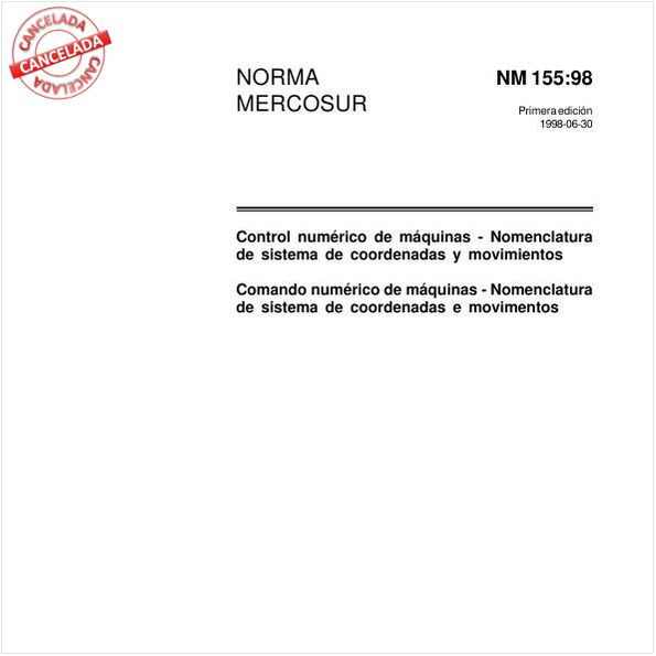 Comando numérico de máquinas - Nomenclatura de sistema de coordenadas e movimentos