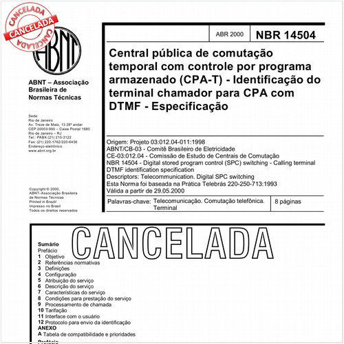 Central pública de comutação temporal com controle por programa armazenado (CPA-T) - Identificação do terminal chamador para CPA com DTMF - Especificação