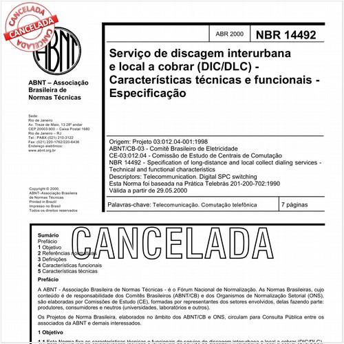Serviço de discagem interurbana e local a cobrar (DIC/DLC) - Características técnicas e funcionais - Especificação