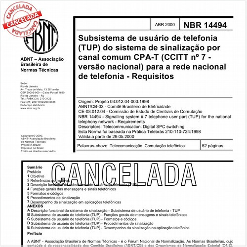 Subsistema de usuário de telefonia (TUP) do sistema de sinalização por canal comum CPA-T (CCITT nº 7 - versão nacional) para a rede nacional de telefonia - Requisitos