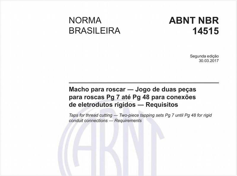 Macho para roscar - Jogo de duas peças para roscas Pg 7 até Pg 48 para conexões de eletrodutos rígidos - Requisitos