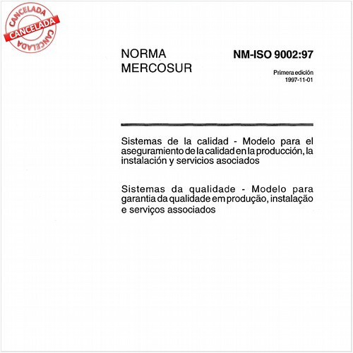 Sistemas da qualidade - Modelo para garantia da qualidade em produção, instalação e serviços associados