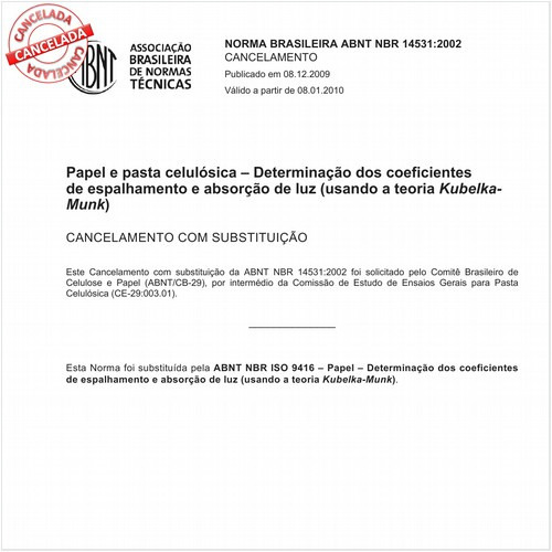 Papel e pasta celulósica - Determinação dos coeficientes de espalhamento e absorção de luz (usando a teoria de Kubelka-Munk)