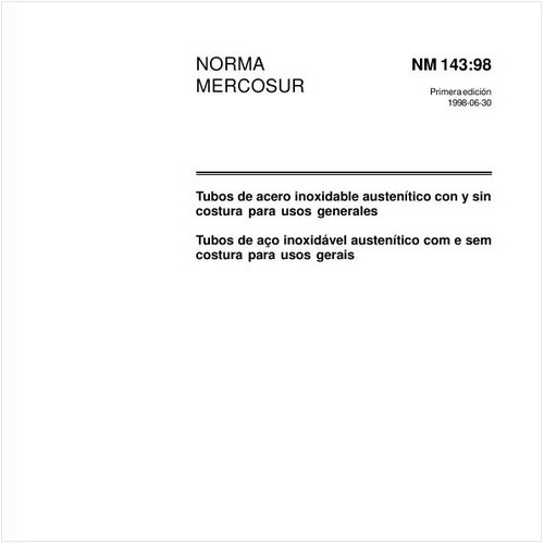 Tubos de aço inoxidável austenítico com e sem costura para usos gerais