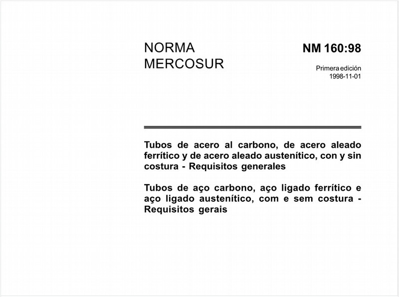 Tubos de aço carbono, aço ligado ferrítico e aço ligado austenítico, com e sem costura - Requisitos gerais