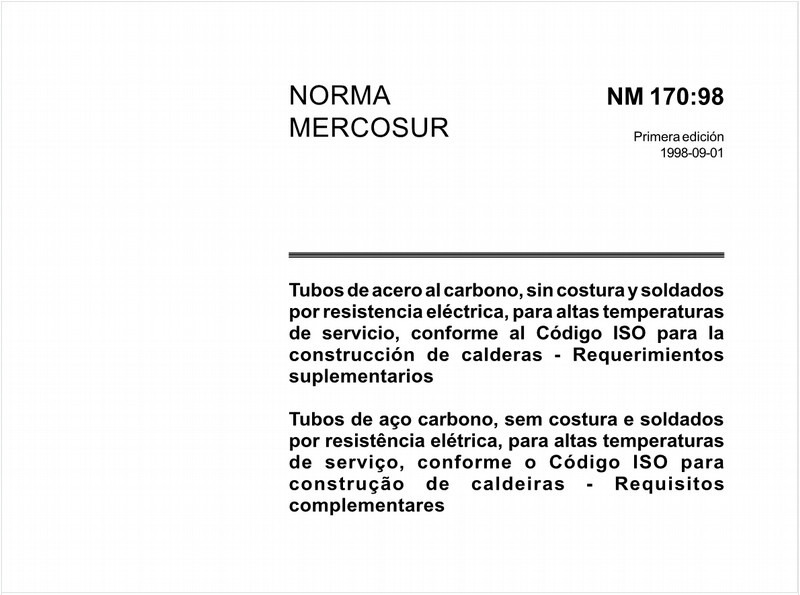 Tubos de aço carbono, sem costura e soldados por resistência elétrica, para altas temperaturas de serviço, conforme o Código ISO para construção de caldeiras - Requisitos complementares
