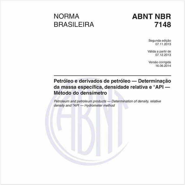 Petróleo e derivados de petróleo — Determinação da massa específica, densidade relativa e °API — Método do densímetro