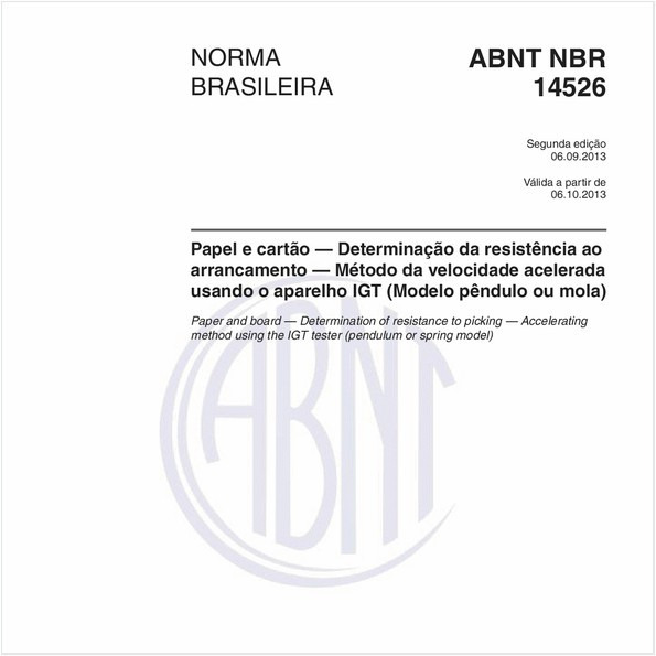 Papel e cartão — Determinação da resistência ao arrancamento — Método da velocidade acelerada usando o aparelho IGT (Modelo pêndulo ou mola)
