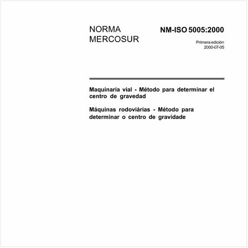 Máquinas rodoviárias. Método para localização do centro de gravidade