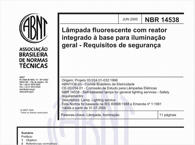 Lâmpada fluorescente com reator integrado à base para iluminação geral - Requisitos de segurança