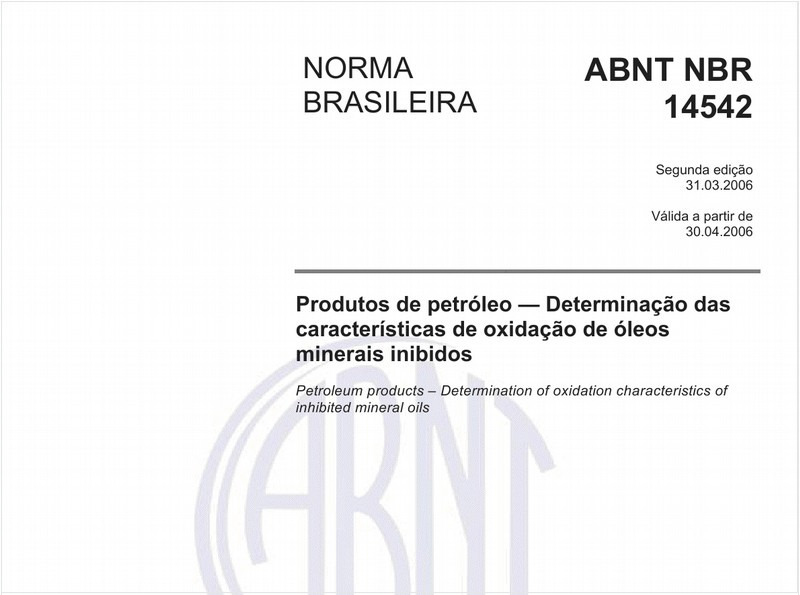 Produtos de petróleo - Determinação das características de oxidação de óleos minerais inibidos