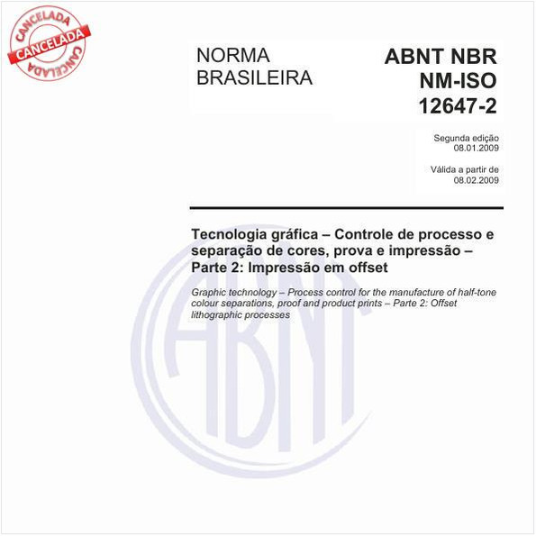 Tecnologia gráfica - Controle de processo e separação de cores, prova e impressão - Parte 2: Impressão em offset