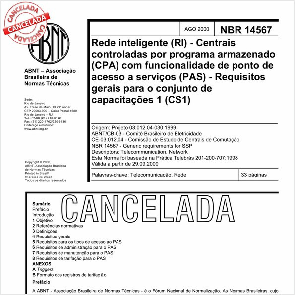 Rede inteligente (RI) - Centrais controladas por programa armazenado (CPA) com funcionalidade de ponto de acesso a serviços (PAS) - Requisitos gerais para o conjunto de capacitações 1 (CS1)