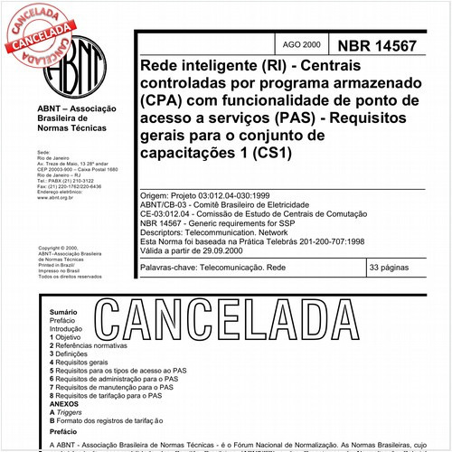 Rede inteligente (RI) - Centrais controladas por programa armazenado (CPA) com funcionalidade de ponto de acesso a serviços (PAS) - Requisitos gerais para o conjunto de capacitações 1 (CS1)