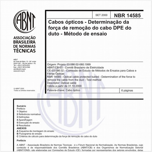 Cabos ópticos - Determinação da força de remoção do cabo DPE do duto - Método de ensaio