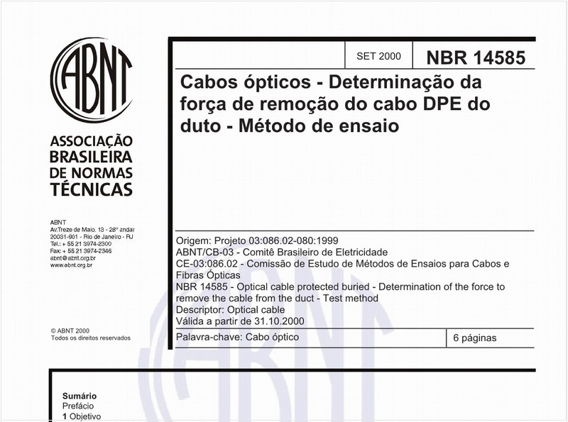 Cabos ópticos - Determinação da força de remoção do cabo DPE do duto - Método de ensaio