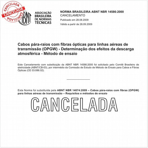 Cabos pára-raios com fibras ópticas para linhas aéreas de transmissão (OPGW) - Determinação dos efeitos da descarga atmosférica - Método de ensaio